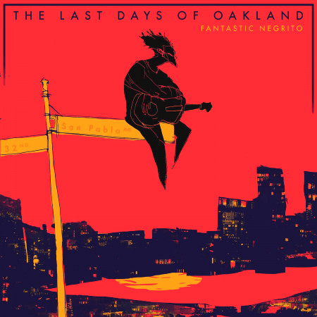 Intro - The Last Days of Oakland