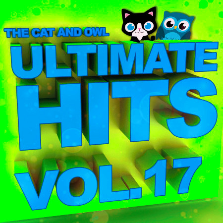 Ultimate Hits Lullabies, Vol. 17