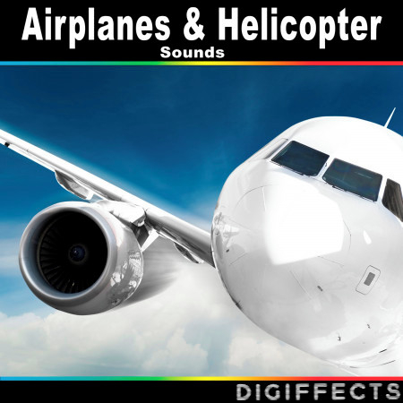 Airplanes and Helicopter Sounds