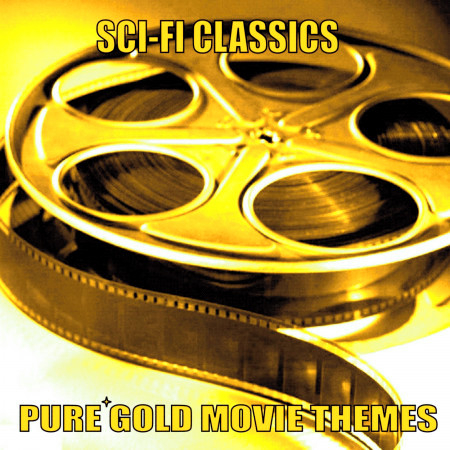 Pure Gold Movie Themes - Sci-Fi Classics