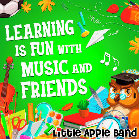 Learning Is Fun With Music and Friends