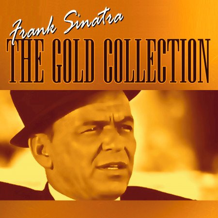 Frank Sinatra: The Gold Collection