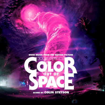 Color Out of Space (More Music from the Motion Picture)