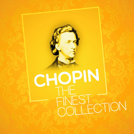 Chopin - The Finest Collection