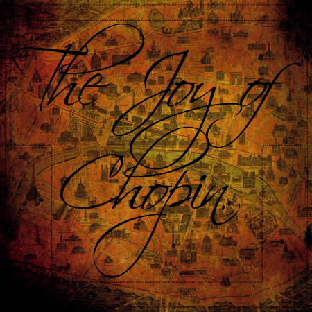 The Joy of Chopin