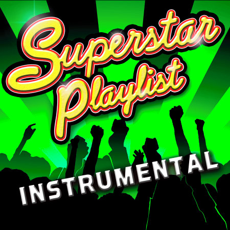 Superstar Playlist - Instrumental