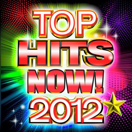 Top Hits Now! 2012