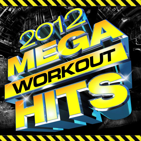 2012 Mega Workout Hits