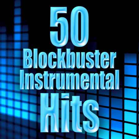 50 Blockbuster Instrumental Hits