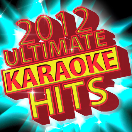 2012 Ultimate Karaoke Hits