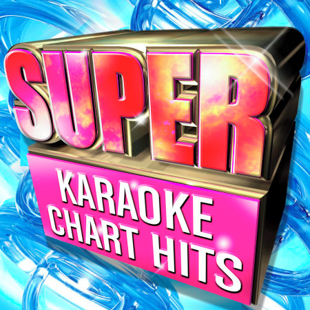 Super Karaoke Chart Hits