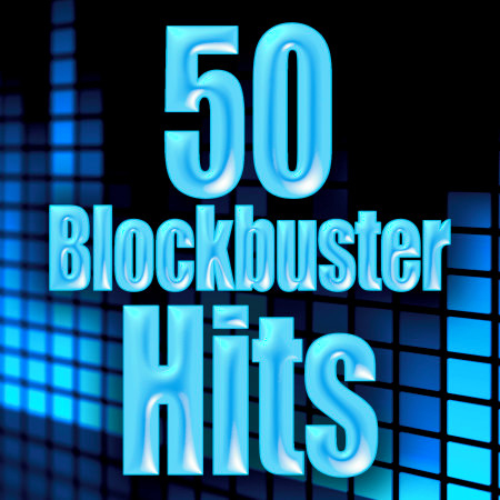 50 Blockbuster Hits