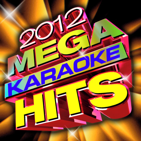 2012 Mega Karaoke Hits