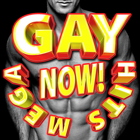 Mega Gay Hits Now!