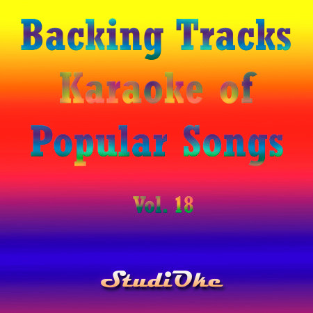 Backing Tracks, Karaoke of Popular Songs, Vol. 18