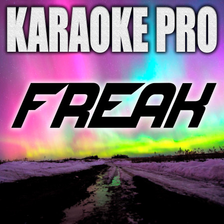 Freak (Originally Performed by Doja Cat) (Karaoke)