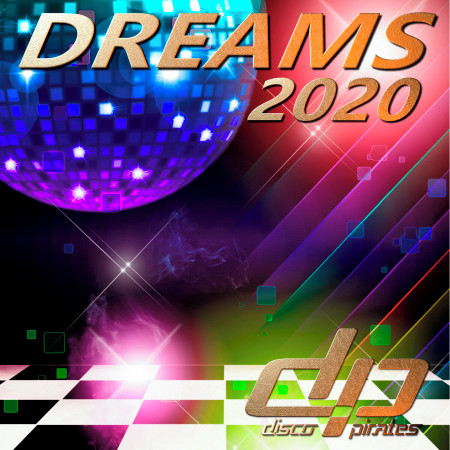 Dreams 2020 (Disco Deluxe Remix)