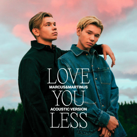 Love You Less (Acoustic Version) 專輯封面