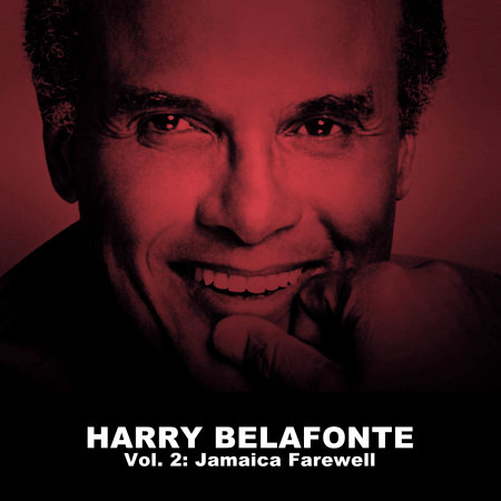 Harry Belafonte, Vol. 2: Jamaica Farewell