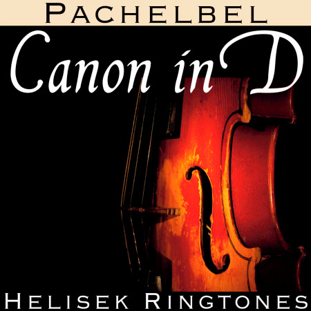 Pachelbel's Canon in D Major (Kanon in D)