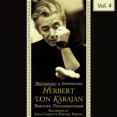 Beethoven: 9 Symphonies - Herbert Von Karajan, Vol. 4