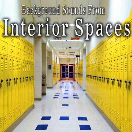 Background Sounds from Interior Spaces