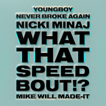 What That Speed Bout!? (feat. Nicki Minaj & YoungBoy Never Broke Again) (Instrumental)