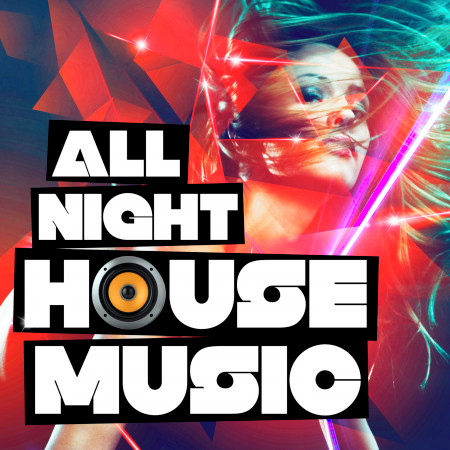 All Night House Music