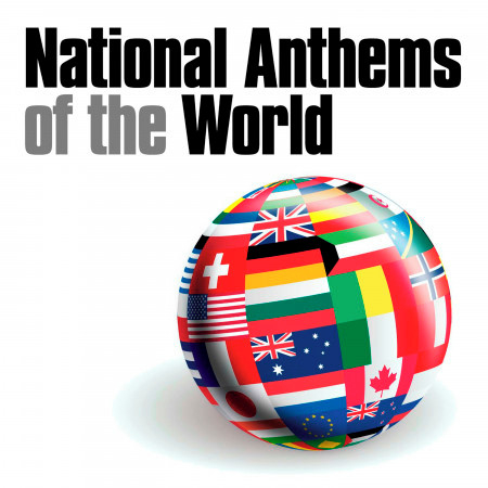 National Anthems Of The World