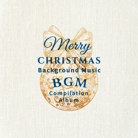 聖誕限定：BGM懶人包 (Merry Christmas Background Music Compilation Album)