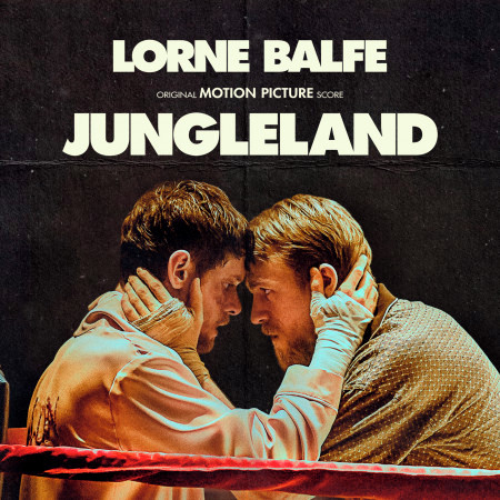 Jungleland (Original Motion Picture Score)