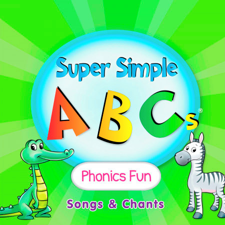 Super Simple ABCs: Phonics Fun Songs & Chants