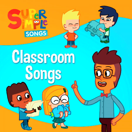 Classroom Songs