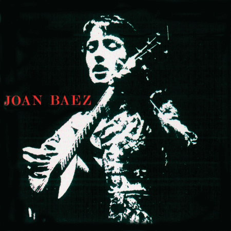 Joan Baez (Remastered)