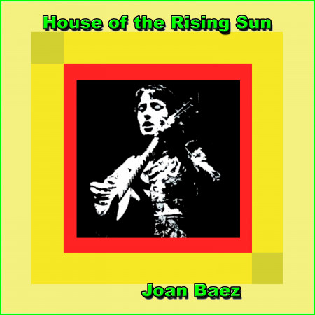 House of the Rising Sun