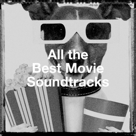 All The Best Movie Soundtracks專輯 - Various Artists - LINE MUSIC