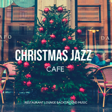 It's Beginning to Look a Lot Like Christmas (X-Mas Short) - Restaurant  Lounge Background Music - Christmas Jazz Cafe專輯- LINE MUSIC