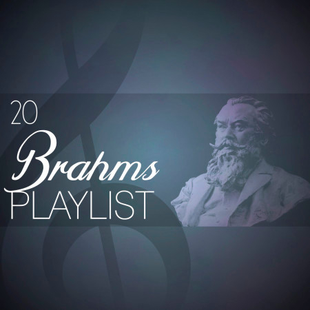 20 Brahms Playlist