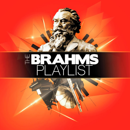 The Brahms Playlist