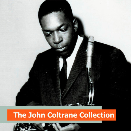 The John Coltrane Collection