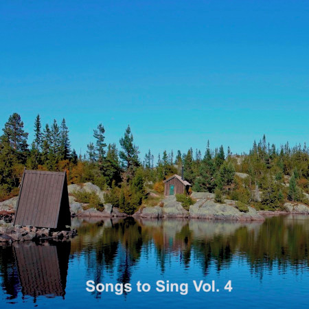 Songs to Sing Vol. 4