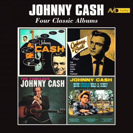 Four Classic Albums (with His Hot and Blue Guitar / Johnny Cash Sings the Songs That Made Him Famous / The Fabulous Johnny Cash / Now, There Was a Song) [Remastered]