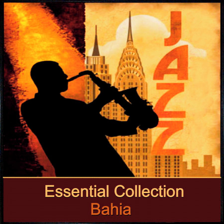 Essential Collection - Bahia