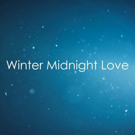 Winter Midnight Love