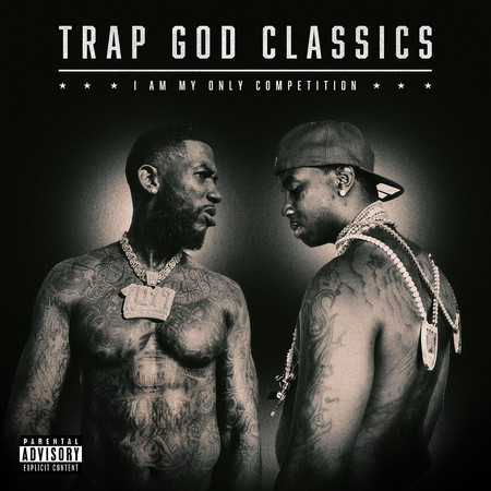 Trap God Classics: I Am My Only Competition 專輯封面
