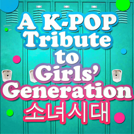 A K-Pop Tribute to Girls' Generation (소녀시대)