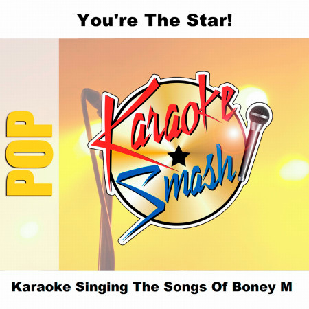 Karaoke Singing The Songs Of Boney M