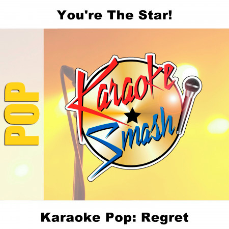 Regret (Karaoke-Version) As Made Famous By: New Order