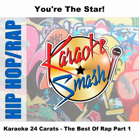 Karaoke 24 Carats - The Best Of Rap Part 1