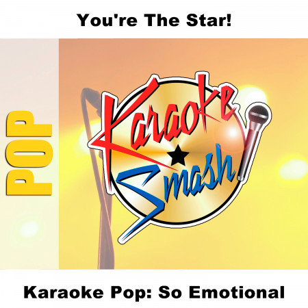 Karaoke Pop: So Emotional